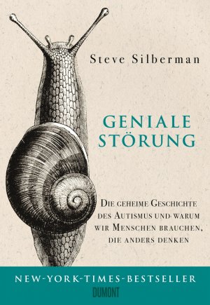 ISBN 9783832198459: Geniale Störung - Die geheime Geschichte des Autismus und warum wir Menschen brauchen, die anders denken