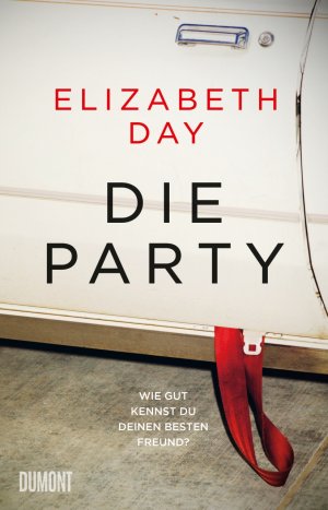 ISBN 9783832198671: Die Party - Wie gut kennst du deinen besten Freund?