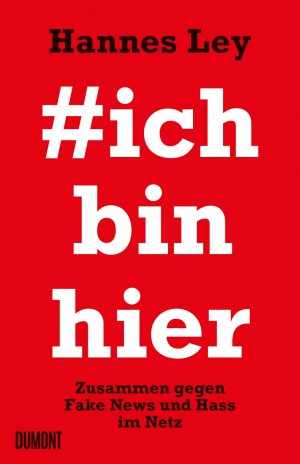 ISBN 9783832198978: #ichbinhier – Zusammen gegen Fake News und Hass im Netz