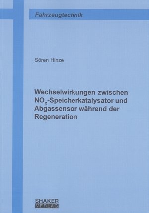 ISBN 9783832226077: Wechselwirkungen zwischen NOx-Speicherkatalysator und Abgassensor während der Regeneration