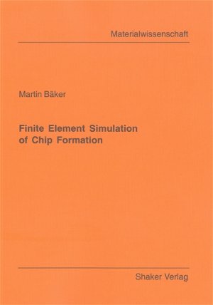 ISBN 9783832229917: Finite Element Simulation of Chip Formation