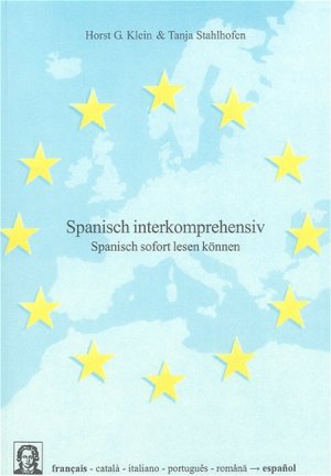 ISBN 9783832238704: Spanisch interkomprehensiv - Spanisch sofort lesen können