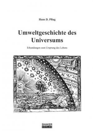 ISBN 9783832263669: Umweltgeschichte des Universums - Erkundungen zum Ursprung des Lebens