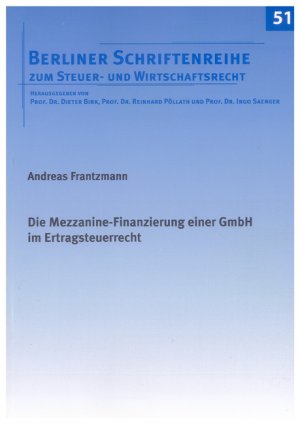 ISBN 9783832296803: Die Mezzanine-Finanzierung einer GmbH im Ertragsteuerrecht