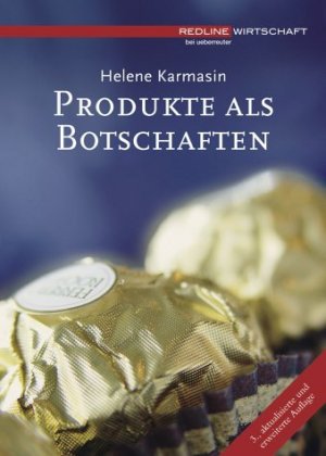 ISBN 9783832310080: Produkte als Botschaften