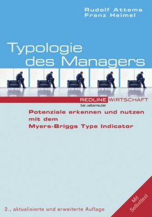 ISBN 9783832310202: Typologie des Managers – Potentiale erkennen und nutzen mit dem Myers-Briggs Type Indicator