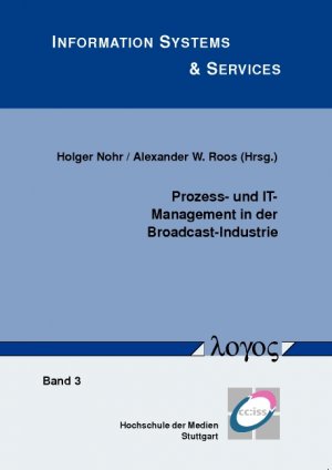 ISBN 9783832517144: Prozess- und IT-Management in der Broadcast-Industrie