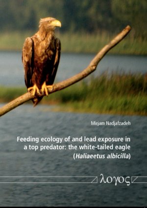 ISBN 9783832529895: Feeding ecology of and lead exposure in a top predator: the white-tailed eagle (Haliaeetus albicilla)