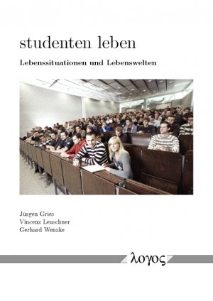 ISBN 9783832540531: studenten leben - Eine Studie zu Lebenssituation und subjektiven Lebenswelten