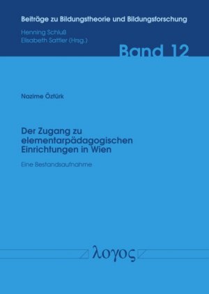 ISBN 9783832549367: Der Zugang zu elementarpädagogischen Einrichtungen in Wien - Eine Bestandsaufnahme