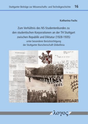 ISBN 9783832552749: Zum Verhältnis des NS-Studentenbundes zu den studentischen Korporationen an der TH Stuttgart zwischen Republik und Diktatur (1928-1935) - unter besonderer Berücksichtigung der Stuttgarter Burschenschaft Ghibellinia