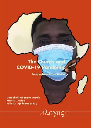 ISBN 9783832555016: The Church and COVID-19 Pandemic - Perspectives from Africa