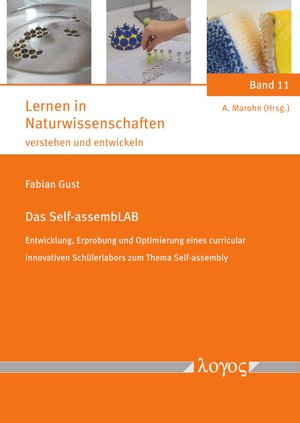 ISBN 9783832555375: Das Self-assembLAB - Entwicklung, Erprobung und Optimierung eines curricular innovativen Schülerlabors zum Thema Self-assembly