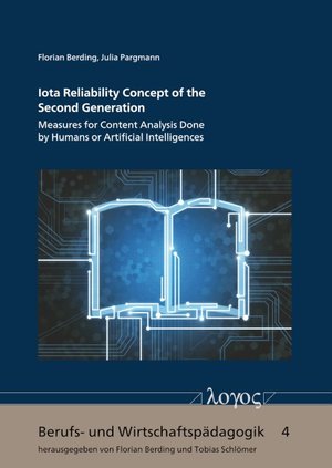 ISBN 9783832555818: Iota Reliability Concept of the Second Generation - Measures for Content Analysis Done by Humans or Artificial Intelligences