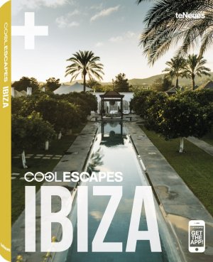 ISBN 9783832797782: Cool Escapes Ibiza: Dtsch.-Engl. teNeues Verlag