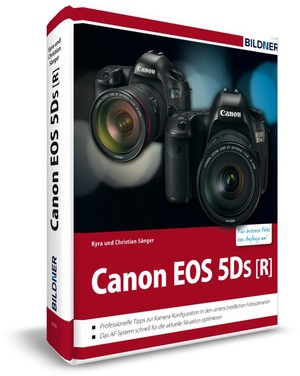 ISBN 9783832801496: Canon EOS 5DS / 5DS R – Das umfangreiche Praxisbuch zu Ihrer Kamera!