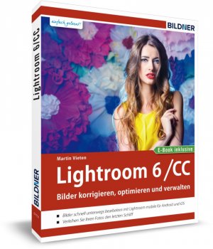 ISBN 9783832801526: Lightroom 6/CC - Bilder korrigieren, optimieren und verwalten