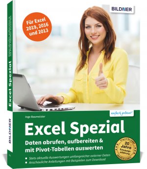 ISBN 9783832804091: Excel Spezial - Daten abrufen, aufbereiten & mit Pivot-Tabellen auswerten – Power Query und Power Pivot einfach erklärt - Die praktische Anleitung für den Umgang mit großen Datenmengen