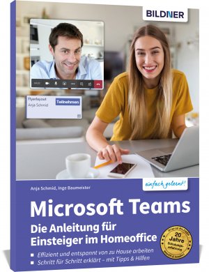 ISBN 9783832804213: Microsoft Teams - Die Anleitung für Einsteiger im Homeoffice