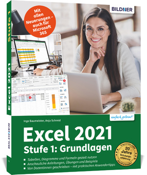 ISBN 9783832805197: Excel 2021 - Stufe 1: Grundlagen – Das umfassende Lernbuch für Einsteiger - leicht verständlich, mit vielen Beispielen und Übungsdateien! Auch für die Version 365 geeignet!