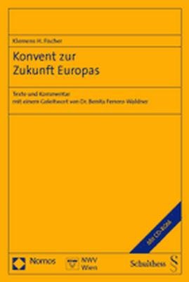 ISBN 9783832901714: Konvent zur Zukunft Europas – Texte und Kommentar