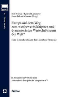 ISBN 9783832910501: Europa auf dem Weg zum wettbewerbsfähigsten und dynamischsten Wirtschaftsraum der Welt? - Eine Zwischenbilanz der Lissabon-Strategie