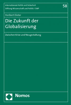 ISBN 9783832912932: Die Zukunft der Globalisierung – Zwischen Krise und Neugestaltung