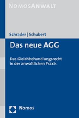 ISBN 9783832913601: Das neue AGG – Das Gleichbehandlungsrecht in der anwaltlichen Praxis