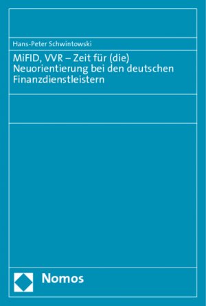 ISBN 9783832925307: MiFID, VVR - Zeit für (die) Neuorientierung bei den deutschen Finanzdienstleistern