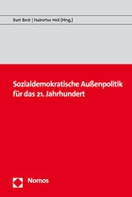 ISBN 9783832925963: Sozialdemokratische Außenpolitik für das 21. Jahrhundert