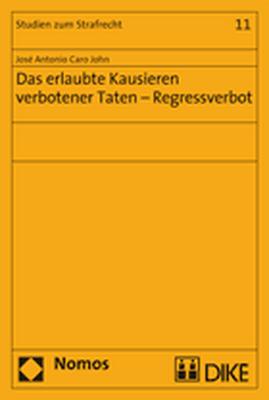 ISBN 9783832926670: Das erlaubte Kausieren verbotener Taten - Regressverbot