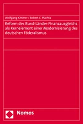 ISBN 9783832935214: Reform des Bund-Länder-Finanzausgleichs als Kernelement einer Modernisierung des deutschen Föderalismus