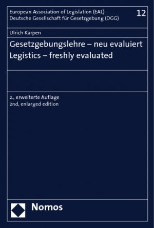 ISBN 9783832935849: Gesetzgebungslehre - neu evaluiert - Legistics - freshly evaluated