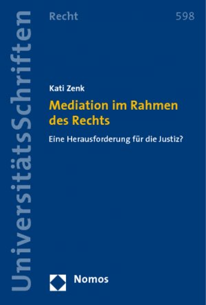 ISBN 9783832937645: Mediation im Rahmen des Rechts - Eine Herausforderung für die Justiz?