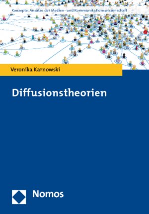 ISBN 9783832942694: Diffusionstheorien (Konzepte. Ansatze Der Medien- Und Kommunikationswissenschaft)