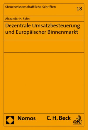 ISBN 9783832949747: Dezentrale Umsatzbesteuerung und Europäischer Binnenmarkt