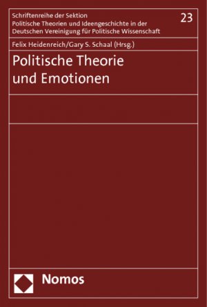 ISBN 9783832950187: Politische Theorie und Emotionen