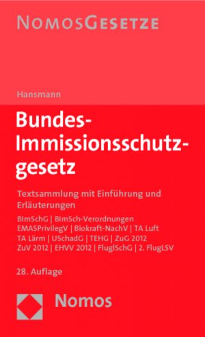 ISBN 9783832954406: Bundes-Immissionsschutzgesetz: Textsammlung mit Einführung und Erläuterungen, Rechtsstand: 1. März 2010