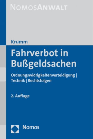 ISBN 9783832956042: Fahrverbot in Bußgeldsachen - Verteidigung bei Ordnungswidrigkeiten - Messungen - Verfahren - Rechtsfolgen