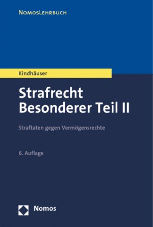 ISBN 9783832957568: Strafrecht. Besonderer Teil / Strafrecht Besonderer Teil II - Straftaten gegen Vermögensrechte