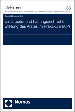 ISBN 9783832960407: Die arbeits- und haftungsrechtliche Stellung des Arztes im Praktikum (AiP)