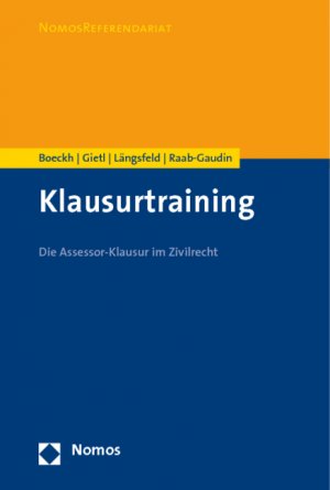 ISBN 9783832967031: Klausurtraining - Die Assessor-Klausur im Zivilrecht