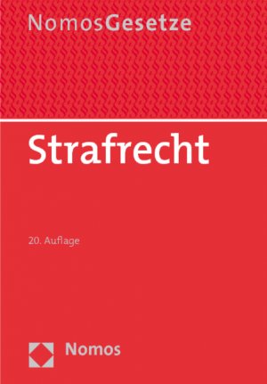 ISBN 9783832967802: Strafrecht - Nomos Gesetze, Rechtsstand: 19. August 2011