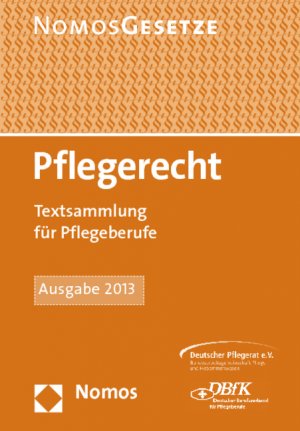 gebrauchtes Buch – Pflegerecht - Textsammlung für Pflegeberufe, Rechtsstand: 1. November 2012