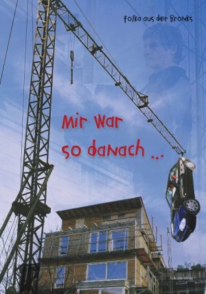 ISBN 9783833006999: Mir war so danach..