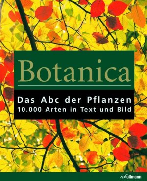 ISBN 9783833150142: Botanica - Das ABC der Pflanzen 10.000 Arten in Text und Bild