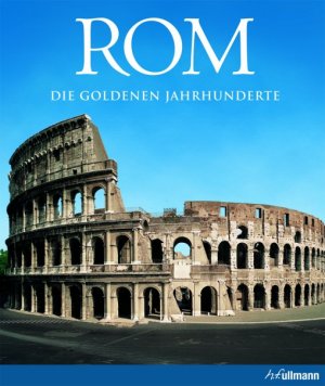 ISBN 9783833155741: Rom – Die goldenen Jahrhunderte