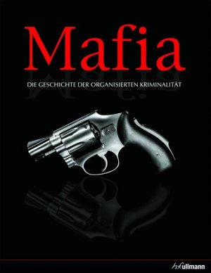 Geschichte Der Mafia Geschichte Der Mafia