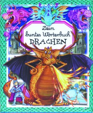 ISBN 9783833185045: Dein buntes Wörterbuch Drachen