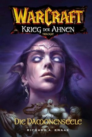 ISBN 9783833212055: WarCraft - Bd. 5: Krieg der Ahnen II - Die Dämonenseele